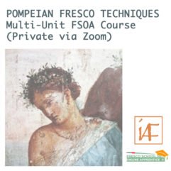 POMPEIAN FRESCO TECHNIQUES – Multi-Unit FSOA Individual Course (Private via Zoom)